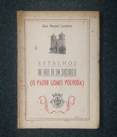 RETALHOS DA VIDA DE UM SACERDOTE
