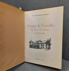 SUBSÍDIOS PARA A GENEALOGIA DOS PEREIRAS DE CARVALHO DA CASA DE FREITAS EM AMARANTE.