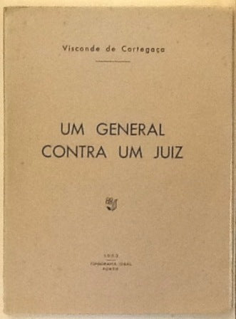UM GENERAL CONTRA UM JUIZ