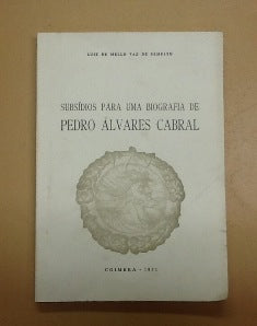 SUBSÍDIOS PARA UMA BIOGRAFIA DE PEDRO ÁLVARES CABRAL