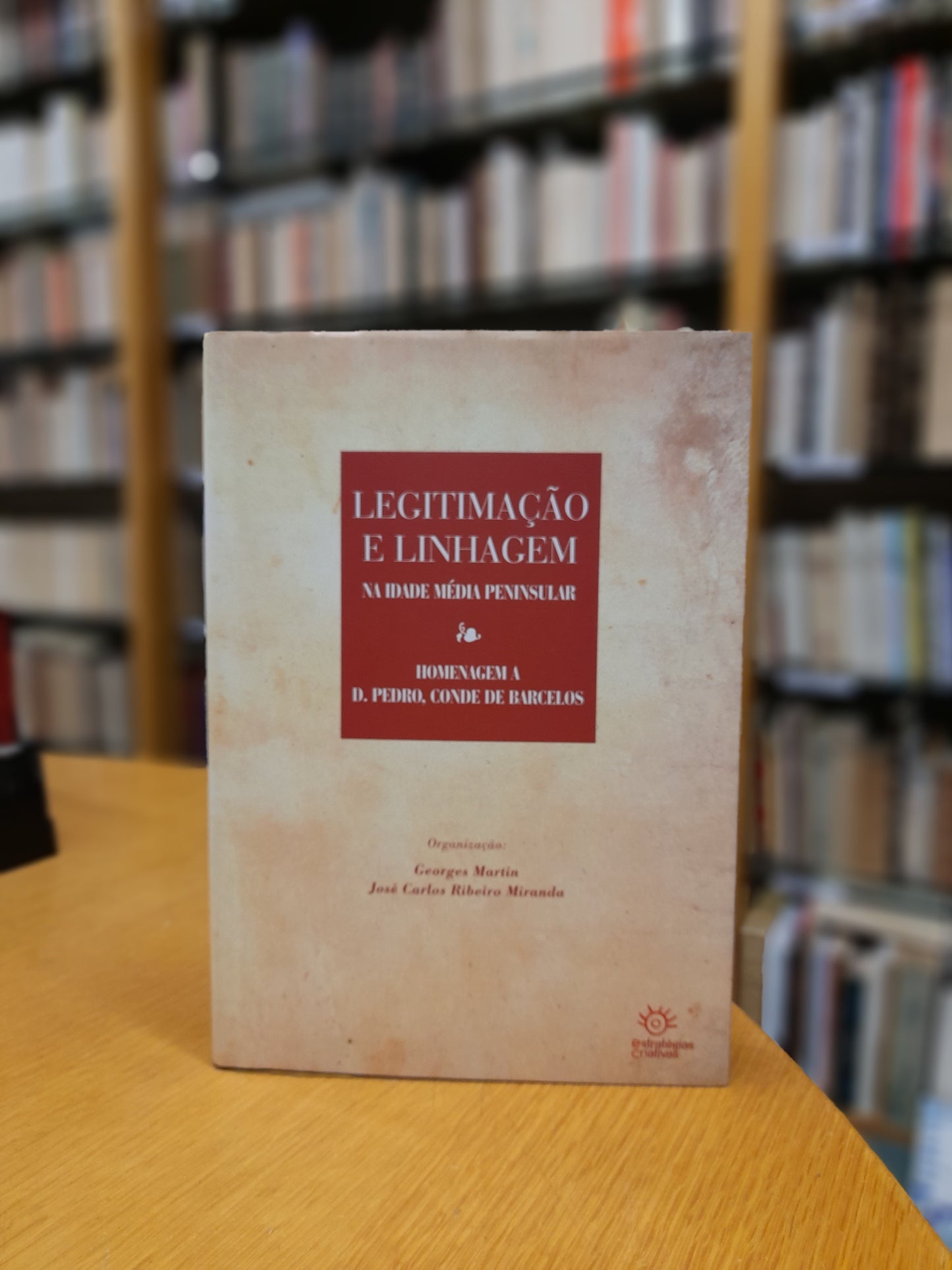 LEGITIMAÇÃO E LINHAGEM NA IDADE MÉDIA PENISULAR