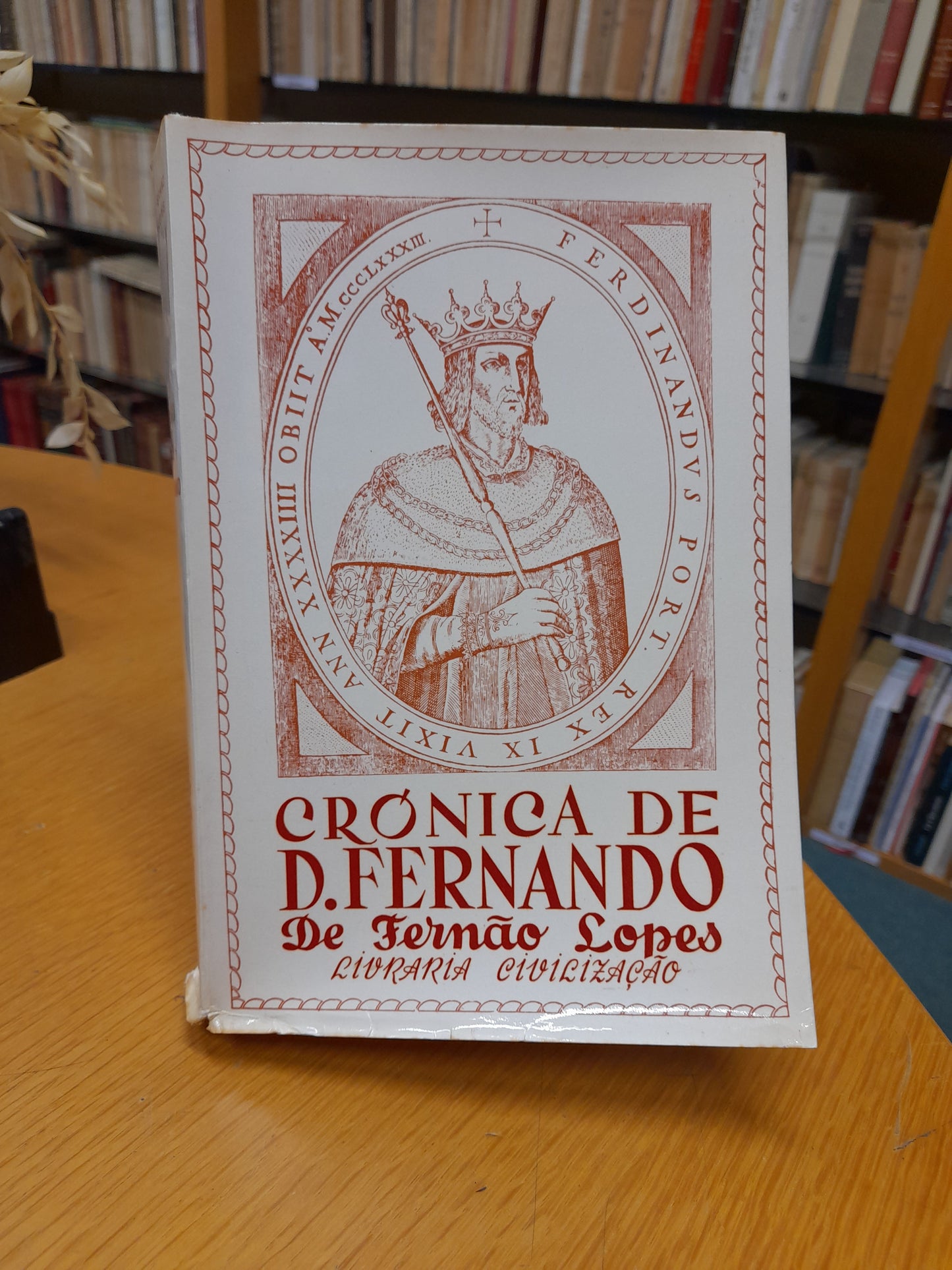 CRÓNICA DO SR. REI DOM FERNANDO