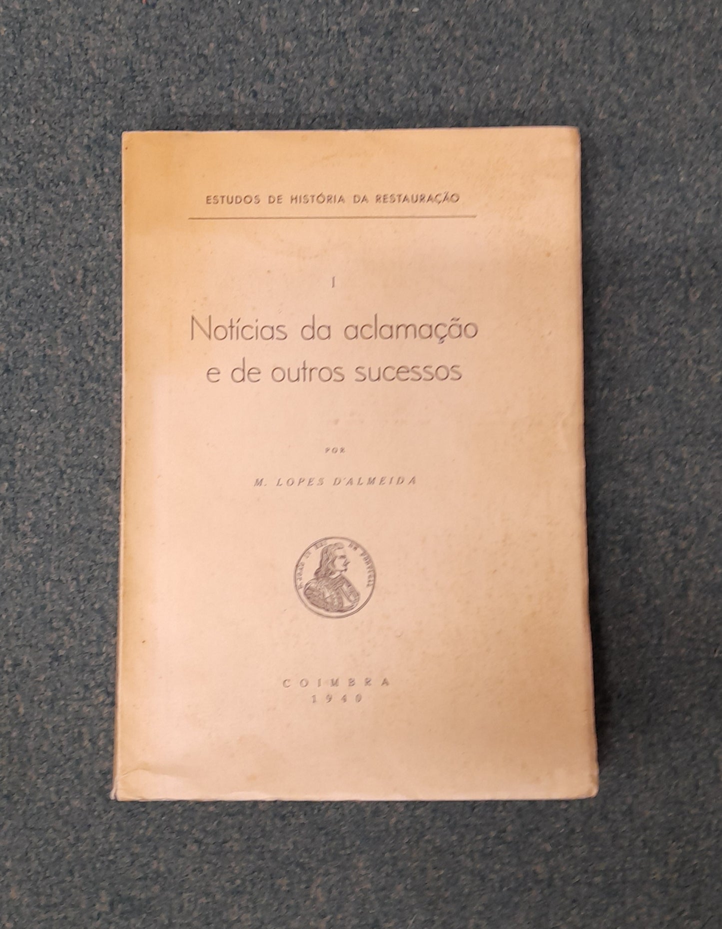 I - NOTÍCIAS DA ACLAMAÇÃO E DE OUTROS SUCESSOS