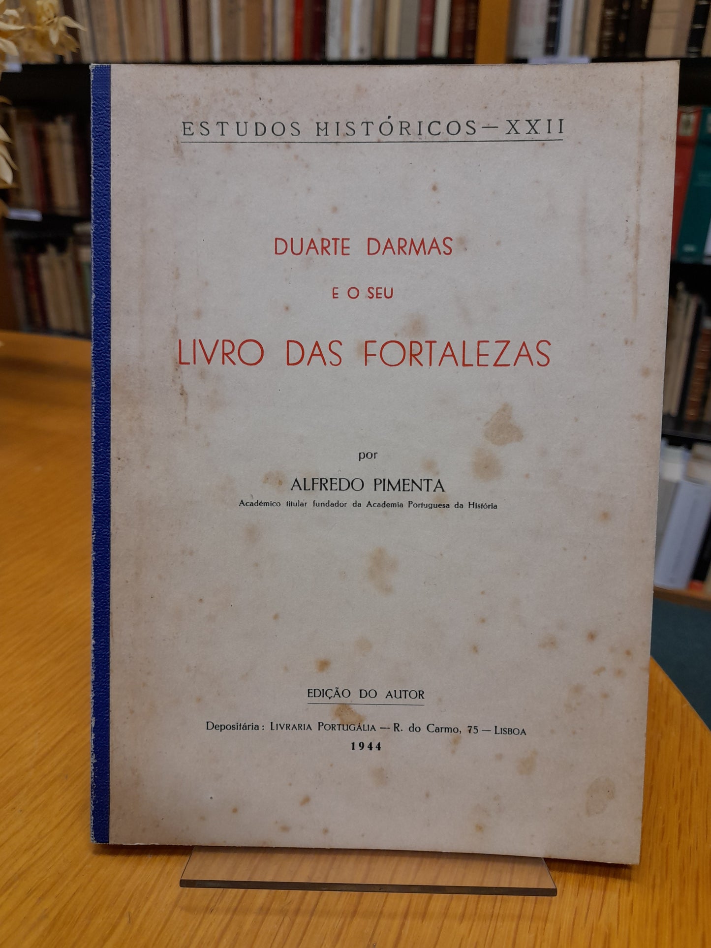 DUARTE DARMAS E O SEU LIVRO DAS FORTALEZAS