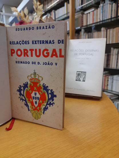 RELAÇÕES EXTERNAS DE PORTUGAL - REINADO DE D. JOÃO V