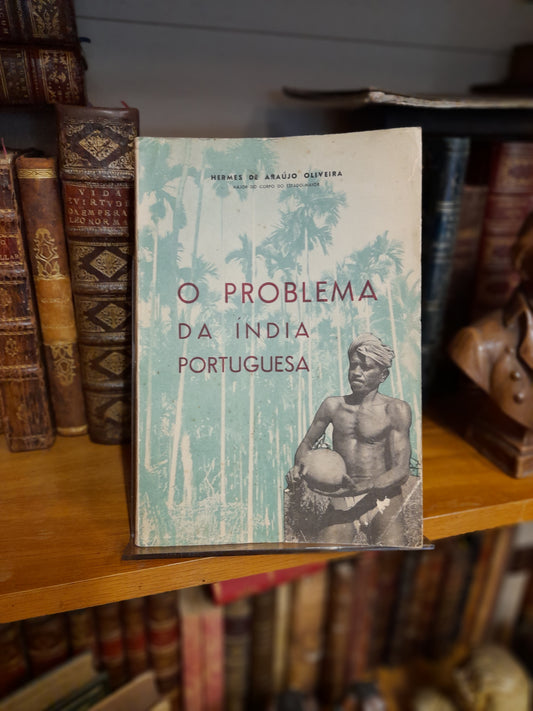 O PROBLEMA DA ÍNDIA PORTUGUESA