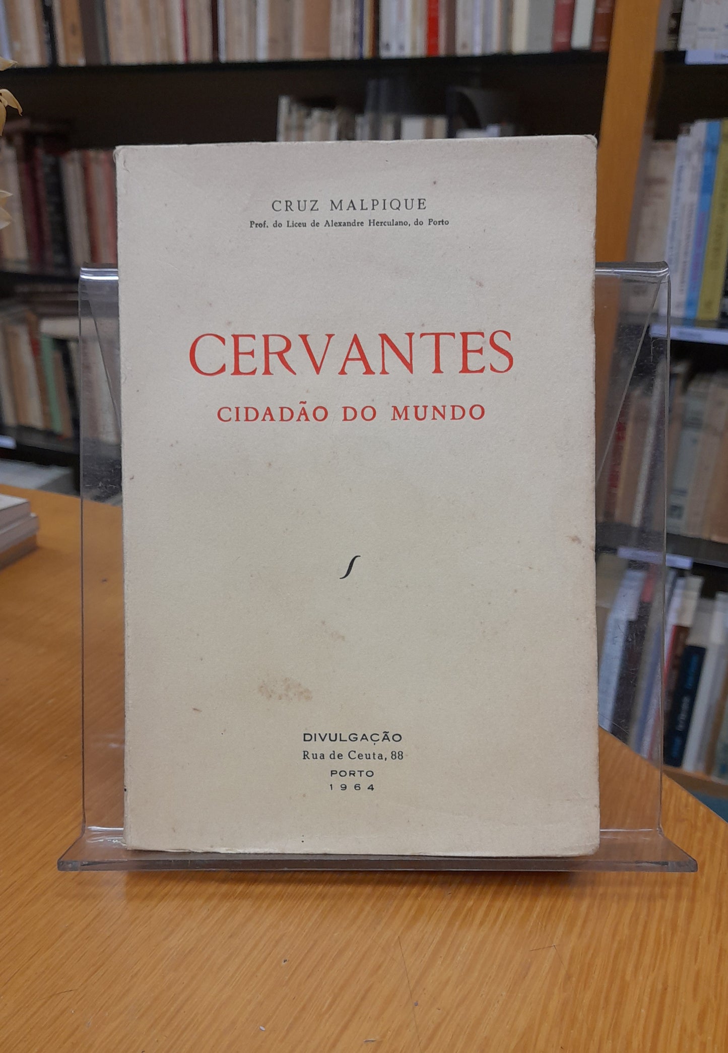 CERVANTES - CIDADÃO DO MUNDO