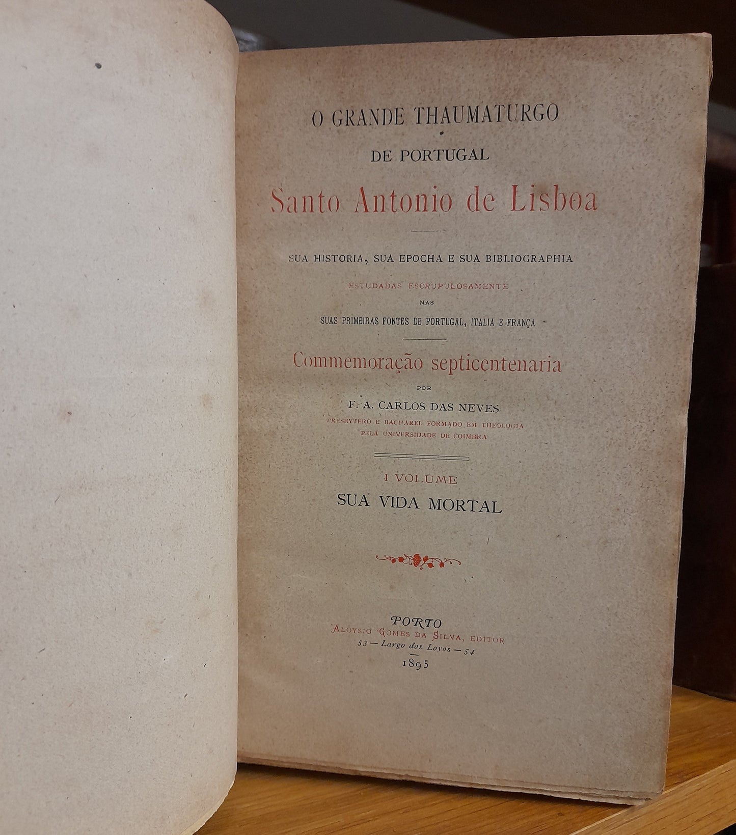 O GRANDE THAUMATURGO DE PORTUGAL SANTO ANTONIO DE LISBOA