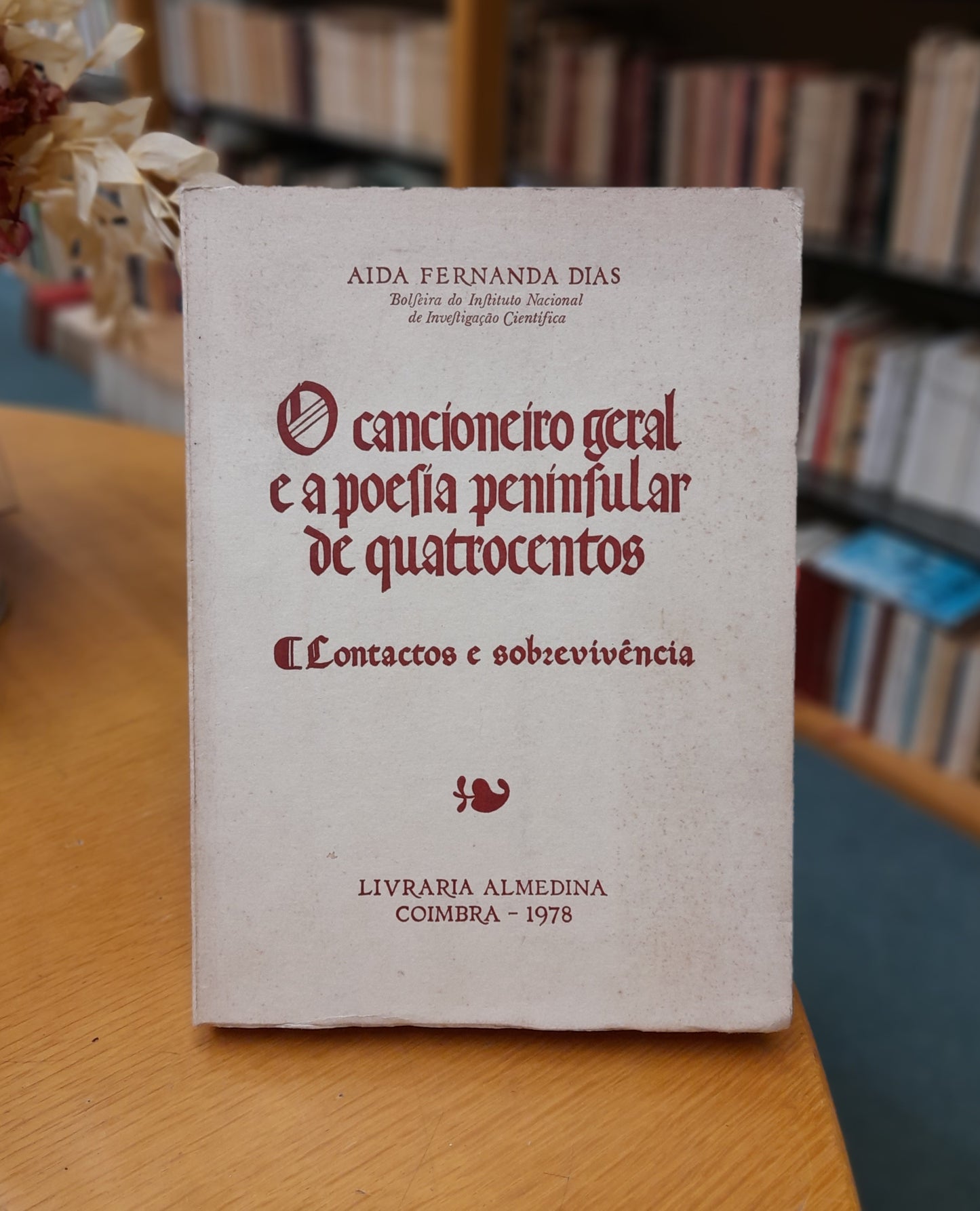 O «CANCIONEIRO GERAL» E  A POESIA PENINSULAR DE QUATROCENTOS