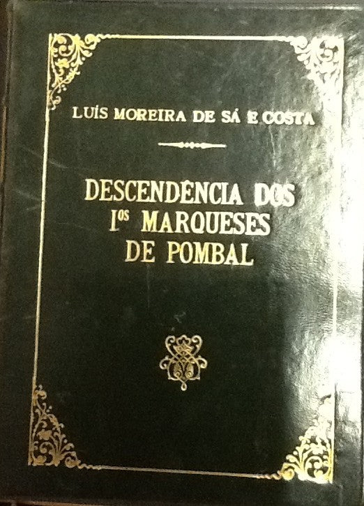 DESCENDÊNCIA DOS 1ºS MARQUESES DE POMBAL