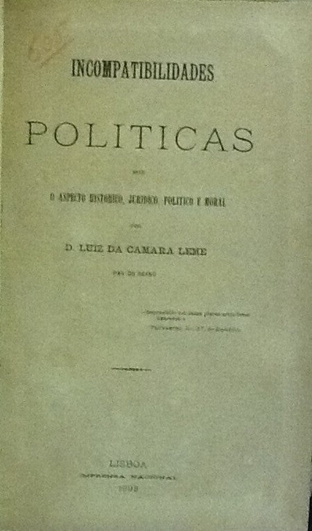 INCOMPATIBILIDADES POLITICAS SOB O ASPECTO HISTORICO, JURIDCO, POLÌTICO E MORAL