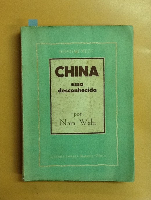 CHINA, ESSA DESCONHECIDA.