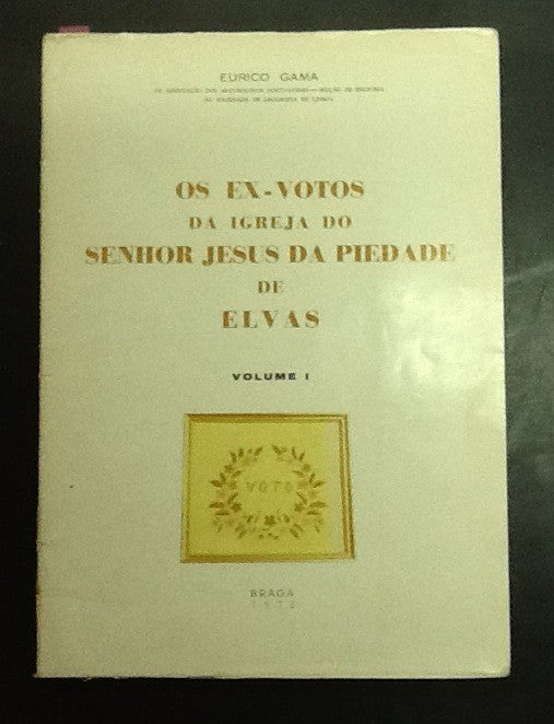OS EX- VOTOS DA IGREJA DO SENHOR JESUS DA PIEDADE DE ELVAS