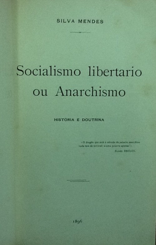 SOCIALISMO LIBERTARIO OU ANARCHISMO