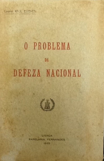 O PROBLEMA DA DEFEZA NACIONAL