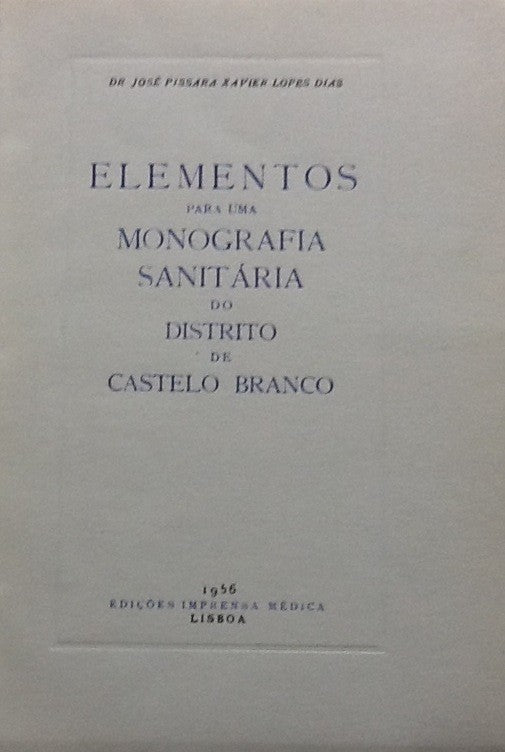 ELEMENTOS PARA UMA MONOGRAFIA SANITARIA DO DISTRITO DE CASTELO BRANCO