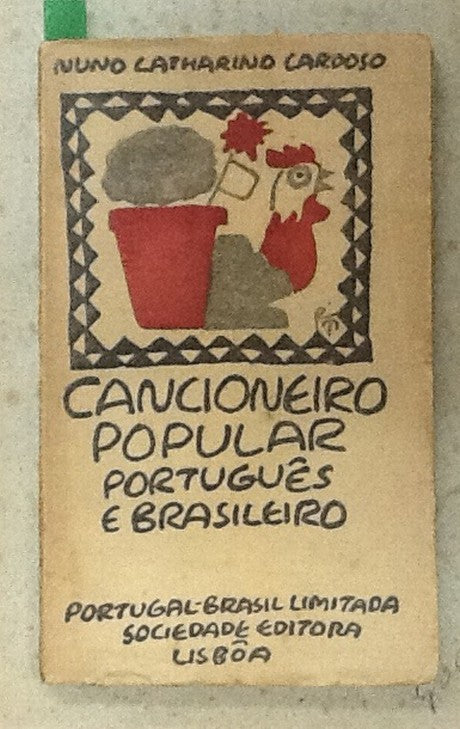 CANCIONEIRO POPULAR PORTUGUÊS E BRASILEIRO