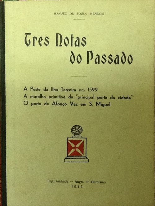 TRES NOTAS DO PASSADO