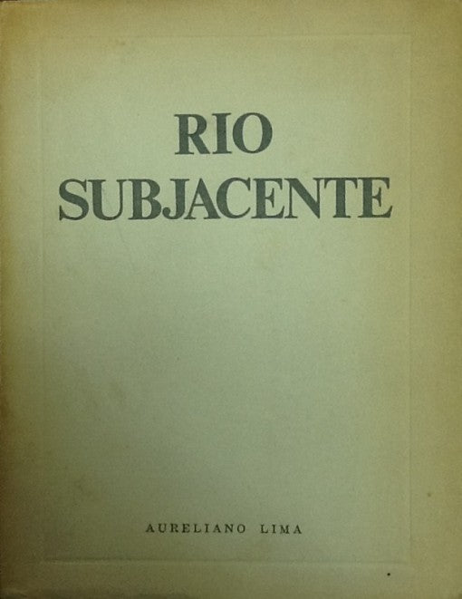 RIO SUBJACENTE