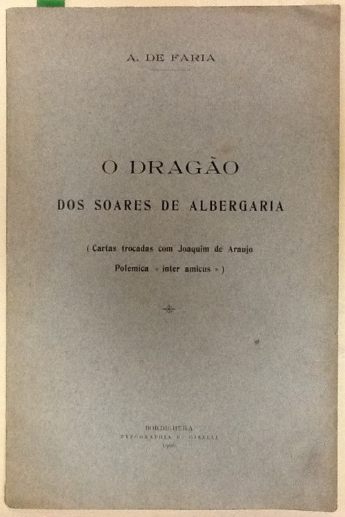 O DRAGÃO DOS SOARES DE ALBERGARIA