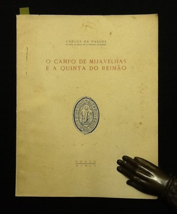O CAMPO DE MIJAVELHAS E A QUINTA DO REIMÃO