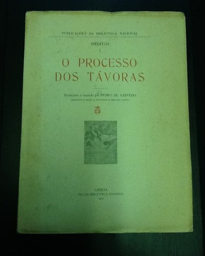 I - O PROCESSO DOS TÁVORAS