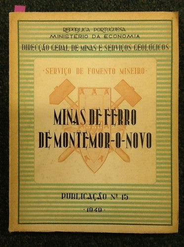 MINAS DE FERRO DE MONTEMOR- O - NOVO