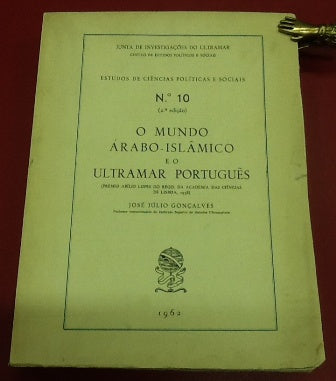 O MUNDO ÁRABO- ISLÂMICO E O ULTRAMAR PORTUGUÊS