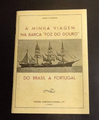 A MINHA VIAGEM NA BARCA " FOZ DO DOURO " DO BRASIL A PORTUGAL