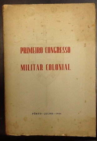 PRIMEIRO CONGRESSO MILITAR COLONIAL