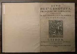 ACTO/ DE S.TA GENOVEVA,/ PRINCEZA DE BARBANTE,/