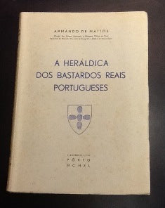 A HERALDICA DOS BASTARDOS REAIS PORTUGUESES