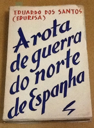 A ROTA DE GUERRA DO NORTE DE ESPANHA