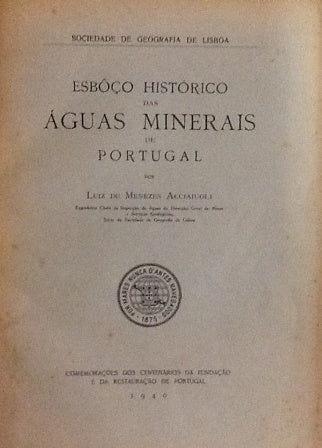 ESBOÇO HISTÓRICO DAS ÁGUAS MINERAIS DE PORTUGAL