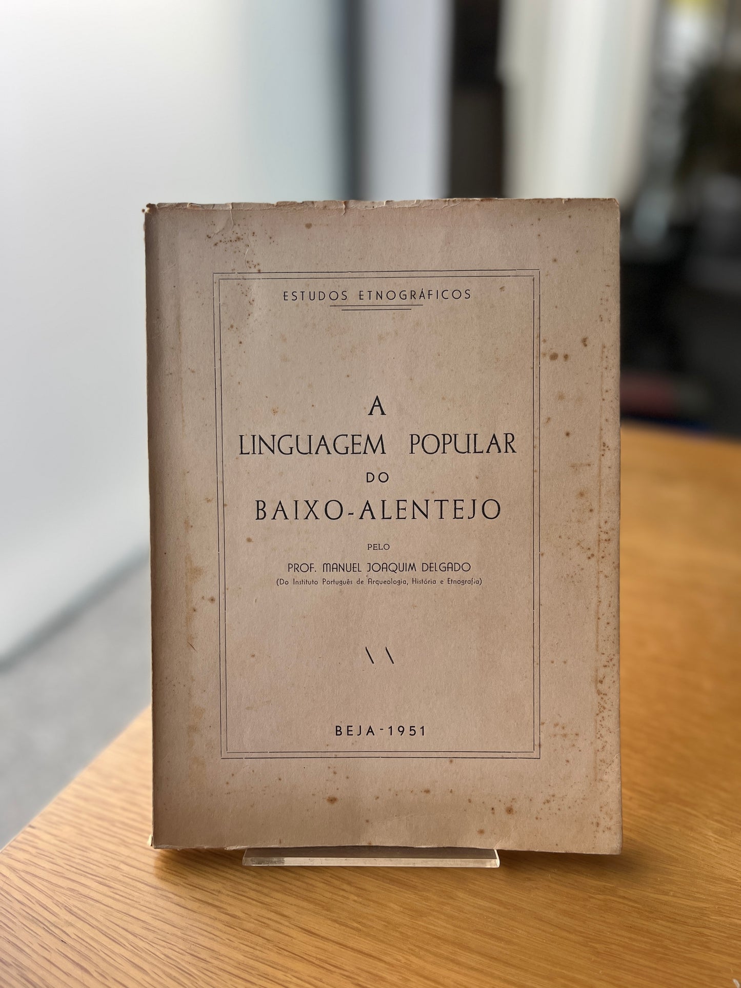 A LINGUAGEM POPULAR DO BAIXO-ALENTEJO