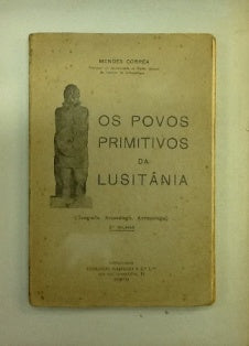 OS POVOS PRIMITIVOS DA LUSITÂNIA