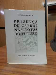 PRESENÇA DE CABRAL NAS ROTAS DO FUTURO