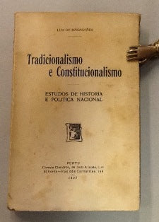 TRADICIONALISMO E CONSTITUCIONALISMO