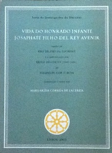 VIDA DO HONRADO INFANTE JOSAPHATE FILHO DEL REY AVENIR
