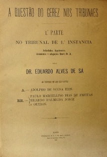 A QUESTÃO DO GEREZ NOS TRIBUNAES