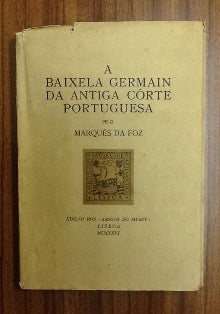 A BAIXELA GERMAIN DA ANTIGA CÔRTE PORTUGUESA