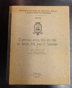O PRECIOSO ARREIO, FEITO EM GÔA NO SÉC XVI, PARA D. SEBASTIÃO.