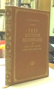 TRÊS ROTEIROS DESCONHECIDOS