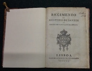 REGIMENTO DO MOSTEIRO DE SANTOS DA ORDEM DE SANT-IAGO DA ESPADA