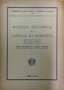 NOTICIA HISTORICA DA CAPELLA DA BEMPOSTA