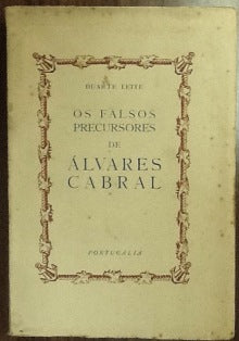 OS FALSOS PRECURSORES DE ÁLVARES CABRAL