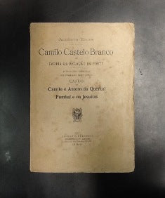 TELES, ALBERTO - CAMILO CASTELO BRANCO NA CADEIA DA RELAÇÃO DO PORTO