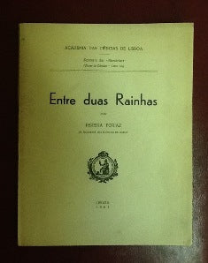 ENTRE DUAS RAINHAS