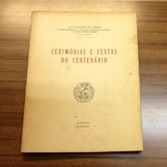 CERIMÓNIAS E FESTAS DO CENTENÁRIO