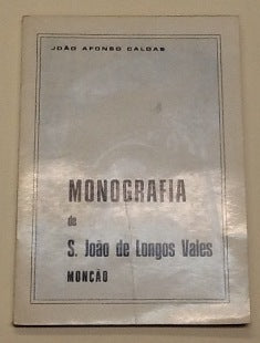 MONOGRAFIA DE S. JOÃO DE LONGOS VALES